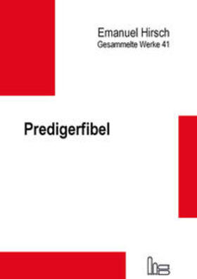 Hirsch / Kubik |  Gesammelte Werke / Predigerfibel | Buch |  Sack Fachmedien