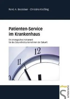 Bostelaar / Kießling |  Patienten-Service im Krankenhaus | Buch |  Sack Fachmedien