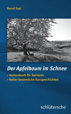 Saal |  Der Apfelbaum im Schnee | Buch |  Sack Fachmedien