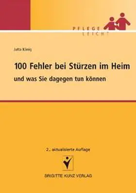 König |  100 Fehler bei Stürzen im Heim | Buch |  Sack Fachmedien