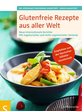 Freundner-Hagestedt / Hagestedt |  Glutenfreie Rezepte aus aller Welt | Buch |  Sack Fachmedien