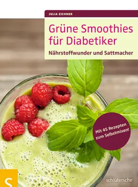 Zichner |  Grüne Smoothies für Diabetiker | Buch |  Sack Fachmedien