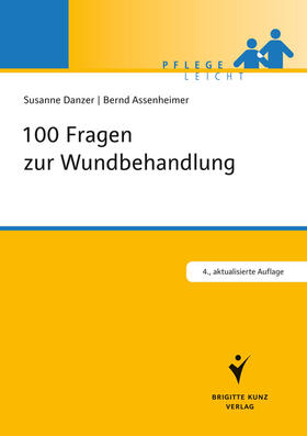 Danzer / Assenheimer |  100 Fragen zur Wundbehandlung | Buch |  Sack Fachmedien