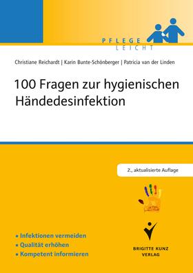 Bunte-Schönberger / Reichardt / van der Linden |  100 Fragen zur hygienischen Händedesinfektion | Buch |  Sack Fachmedien