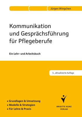 Wingchen |  Kommunikation und Gesprächsführung für Pflegeberufe | Buch |  Sack Fachmedien