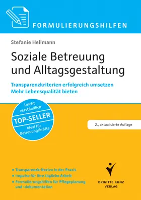 Hellmann |  Formulierungshilfen Soziale Betreuung und Alltagsgestaltung | Buch |  Sack Fachmedien