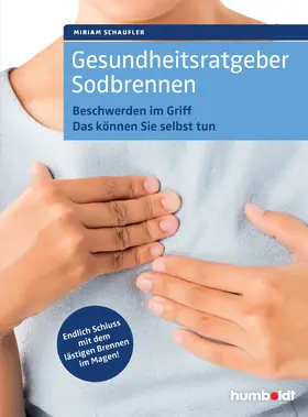 Schaufler |  Gesundheitsratgeber Sodbrennen | Buch |  Sack Fachmedien