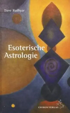 Rudhyar |  Esoterische Astrologie | Buch |  Sack Fachmedien