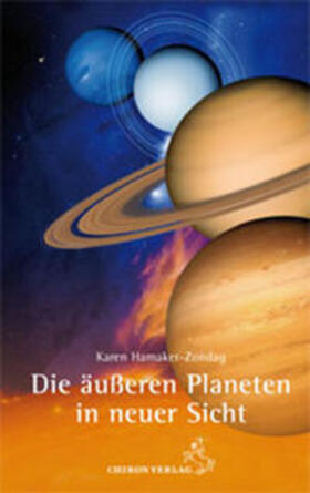 Hamaker-Zondag |  Die äußeren Planeten in neuer Sicht | Buch |  Sack Fachmedien