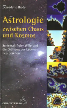 Brady |  Astrologie zwischen Chaos und Kosmos | Buch |  Sack Fachmedien