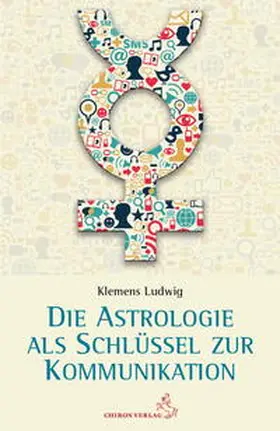 Klemens |  Astrologie als Schlüssel zur Kommunikation | Buch |  Sack Fachmedien