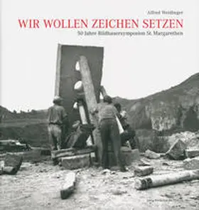 Weidinger |  Wir wollen Zeichen setzen | Buch |  Sack Fachmedien