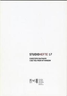 Meighörner / Dankl / Weiermair |  Studiohefte 17. Christoph Raitmayr | Buch |  Sack Fachmedien
