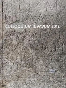 Lang / Kastler / Kovacsovics |  COLLOQIUM IUVAVUM 2012 | Buch |  Sack Fachmedien