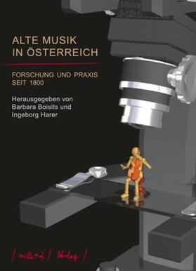 Boisits / Harer |  Alte Musik in Österreich | Buch |  Sack Fachmedien
