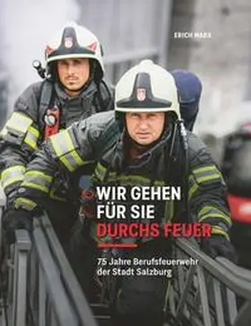  Wir gehen für Sie durchs Feuer | Buch |  Sack Fachmedien