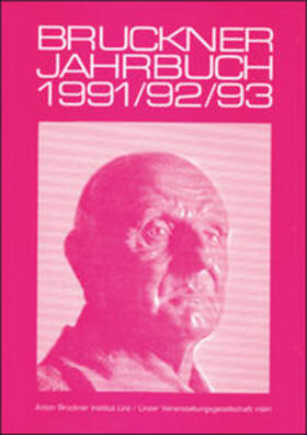 Wessely / Harrandt / Maier | Bruckner Jahrbuch / 1991/92/93 | Buch | 978-3-900270-24-7 | sack.de