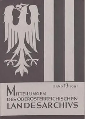  Mitteilungen des oberösterreichischen Landesarchivs / Mitteilungen des oberösterreichischen Landesarchivs | Buch |  Sack Fachmedien