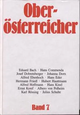  Oberösterreicher. Lebensbilder zur Geschichte Oberösterreichs / Oberösterreicher. Lebensbilder zur Geschichte Oberösterreichs | Buch |  Sack Fachmedien