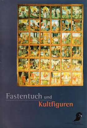 Koller / Schindler |  Fastentuch und Kultfiguren | Buch |  Sack Fachmedien