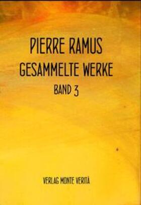 Ramus |  Gesammelte Werke Band 3 | Buch |  Sack Fachmedien