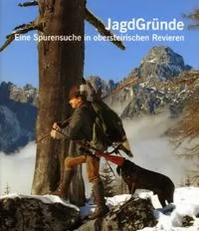 Hänsel | JagdGründe | Buch | 978-3-900493-59-2 | sack.de