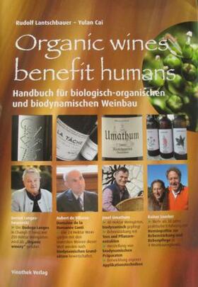 Cai / Lantschbauer |  Handbuch für biologischen und biodynamischen Weinbau | Buch |  Sack Fachmedien