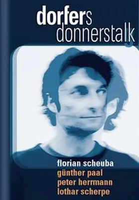 Dorfer / Scheuba / Paal |  Dorfers Donnerstalk 1 | Sonstiges |  Sack Fachmedien