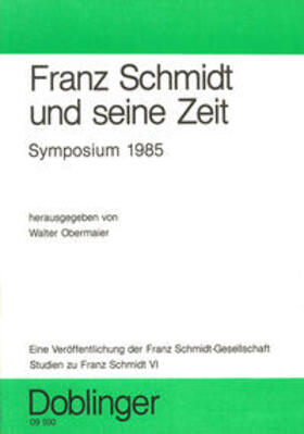 Rapf / Oswald / Antonicek |  Studien zu Franz Schmidt / Franz Schmidt und seine Zeit | Buch |  Sack Fachmedien
