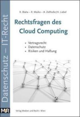 Blaha / Marko / Zellhofer |  Rechtsfragen des Cloud Computing | Buch |  Sack Fachmedien