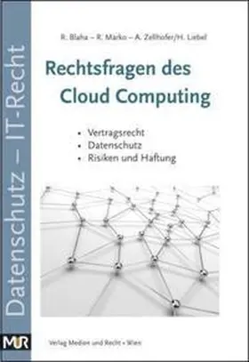 Blaha / Marko / Zellhofer |  Rechtsfragen des Cloud Computing | Buch |  Sack Fachmedien