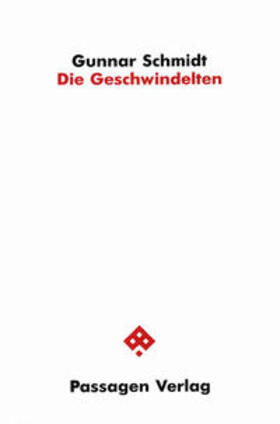 Schmidt |  Die Geschwindelten | Buch |  Sack Fachmedien