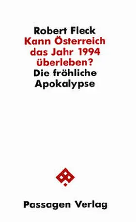 Fleck |  Kann Österreich das Jahr 1994 überleben? | Buch |  Sack Fachmedien