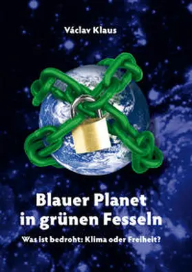 Klaus |  Blauer Planet in grünen Fesseln | Buch |  Sack Fachmedien