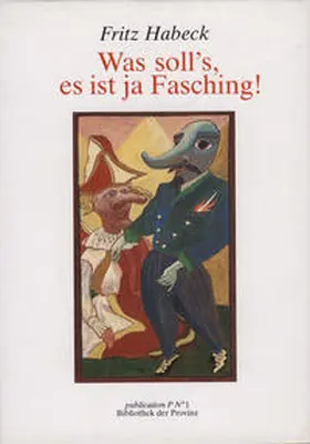 Habeck |  Was soll’s, ist ja Fasching! | Buch |  Sack Fachmedien