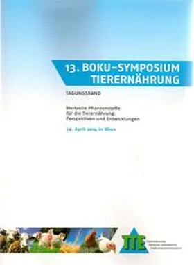 Schwarz / Kraft / Gierus |  13. BOKU-Symposium Tierernährung | Buch |  Sack Fachmedien