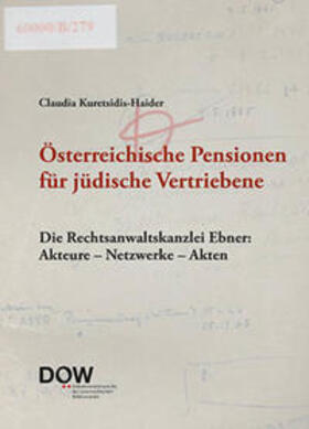 Kuretsidis-Haider / Bailer / Mugrauer |  Österreichische Pensionen für jüdische Vertriebene | Buch |  Sack Fachmedien