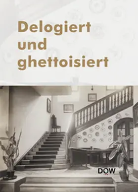 Schindler / Schellenbacher / Frommer |  Delogiert und ghettoisiert | Buch |  Sack Fachmedien