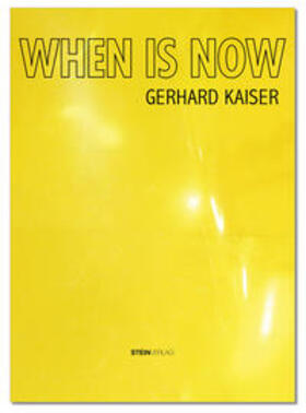  WHEN IS NOW | Buch |  Sack Fachmedien