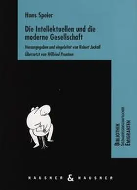 Jackall / Speier | Die Intellektuellen und die moderne Gesellschaft | Buch | 978-3-901402-41-8 | sack.de