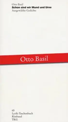 Basil / Teissl |  Schon sind wir Mund und Urne | Buch |  Sack Fachmedien