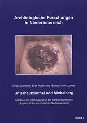 Lauermann / Pucher / Schmitzberger |  Unterhautzenthal und Michelberg | Buch |  Sack Fachmedien