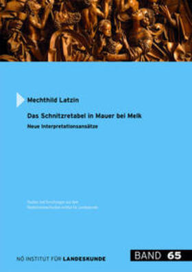 Latzin |  Das Schnitzretabel in Mauer bei Melk | Buch |  Sack Fachmedien