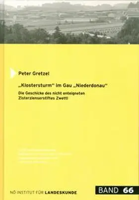 Gretzel |  "Klostersturm" im Gau "Niederdonau" | Buch |  Sack Fachmedien