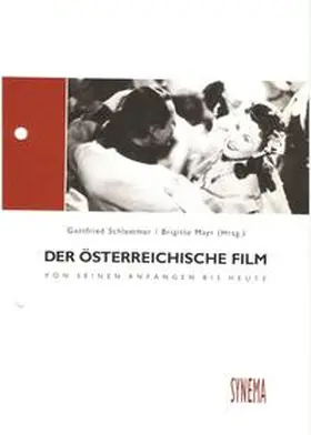 Bernold / Geser / Grissemann |  Der österreichische Film. Von seinen Anfängen bis heute. Loseblattsammlung | Loseblattwerk |  Sack Fachmedien