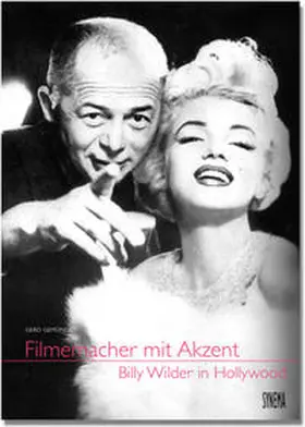 Gemünden |  Filmemacher mit Akzent - Billy Wilder in Hollywood | Buch |  Sack Fachmedien