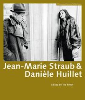 Fendt |  Jean-Marie Straub and Danièle Huillet | Buch |  Sack Fachmedien