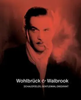  Wohlbrück & Walbrook - Schauspieler, Gentleman, Emigrant | Buch |  Sack Fachmedien