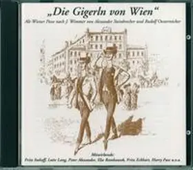  Die Gigerln von Wien | Sonstiges |  Sack Fachmedien