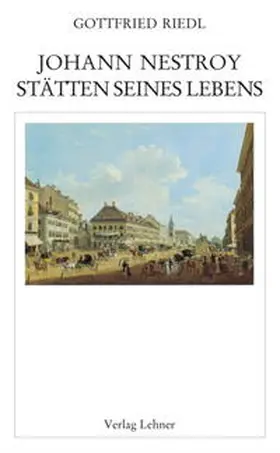 Riedl |  Raimundalmanach / Johann Nestroy: Stätten seines Lebens | Buch |  Sack Fachmedien